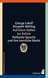Auf leisen Sohlen ins Gehirn: Politische Sprache und ihre heimliche Macht