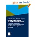 Projektmanagement in der Automobilindustrie: Effizientes Management von Fahrzeugprojekten entlang der Wertsch�pfungskette