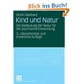 Kind und Natur: Die Bedeutung der Natur f�r die psychische Entwicklung