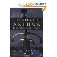 The Reign of Arthur: From History to Legend