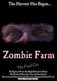 Zombie Farm [The Final Cut - Widescreen Edition]