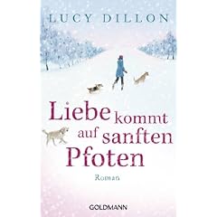 Liebe kommt auf sanften Pfoten: Roman