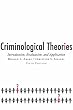 Criminological Theories: Introduction, Evaluation, and Application
