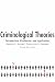 Criminological Theories: Introduction, Evaluation, and Application