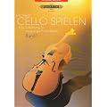 Cello Spielen 1. Violoncello. Eine Einf�hrung f�r neugierige Erwachsene.