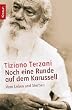 Noch eine Runde auf dem Karussell: Vom Leben und Sterben