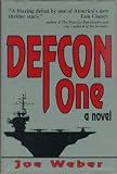 Defcon One: A Novel
