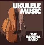 The Kahuna Band - Ukulele Music