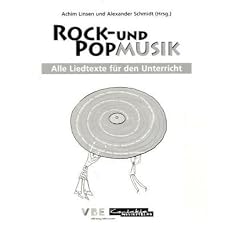 Rock- und Popmusik im Religions- und Ethikunterricht der Klassen 6-13. Sch�lerheft