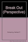 Break out