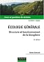 Ecologie g�n�rale : Structure et fonctionnement de la biosph�re