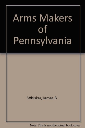 Arms Makers of Pennsylvania