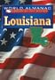 Louisiana: The Pelican State (World Almanac Library of the States)