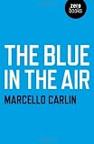 The Blue in the Air