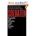 Soldaten: Protokolle vom K�mpfen, T�ten und Sterben