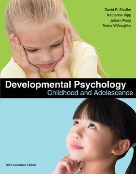 Developmental Psychology - Childhood & Adolescence (8th, 10) by Shaffer, David R - Kipp, Katherine [Hardcover (2009)]