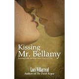 Kissing Mr. Bellamy