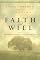 Faith and Will: Weathering the Storms in Our Spiritual Lives