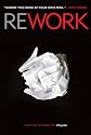 Rework