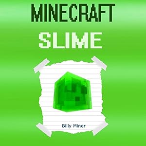 Minecraft Slime: A Minecraft Slime Diary