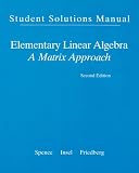 Student Solution Manual for Elementary Linear Algebra