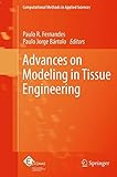 Advances on modeling in tissue engineering