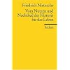 Vom Nutzen und Nachtheil der Historie f�r das Leben