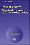 Revue PUF  / L'avant-contrat : Actualité du processus de formation des contrats