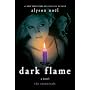 Dark Flame (The Immortals)