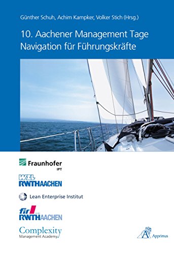 10. Aachener Management Tage: Navigation für Führungskräfte (German Edition)