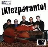Klezperanto! Re-Grooves Klezmer