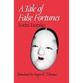 A Tale of False Fortunes