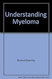 Understanding myeloma