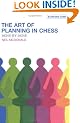 The Art of Planning in Chess: Move by Move (Batsford Chess Books)