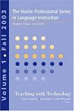 Heinle Professional Series 2003: Teaching with Technology (Heinle Professional Series in Language Instruction)