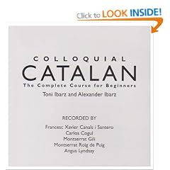 Colloquial Catalan: A Complete Course for Beginners (Colloquial Series)