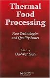 Thermal Food Processing: New Technologies and Quality Issues (Food Science and Technology)