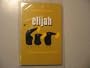 Elijah; confrontation, conflict, and crisis,