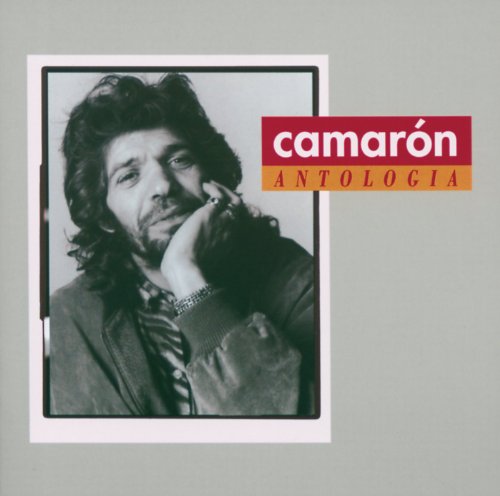 Camaron De La Isla - La leyenda del tiempo (Bamberas) Lyrics - Zortam Music