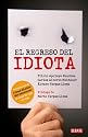 El regreso del idiota (Spanish Edition)