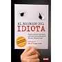 El regreso del idiota (Spanish Edition)