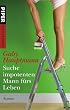 Suche impotenten Mann f�rs Leben: Roman