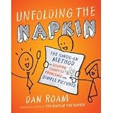 Unfolding the Napkin: The Hands-On Method for Solving Complex Problems with Simple Pictures (Paperback)