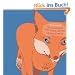 Die Geschichte vom Fuchs, der den Verstand verlor
