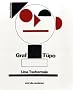 Graf T�po, Lina Tschornaja und die anderen
