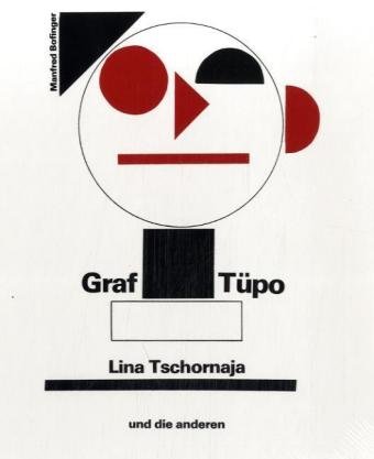 Graf T�po, Lina Tschornaja und die anderen