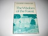 The wisdom of the forest : sages of the Indian Upanishads