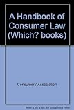 A Handbook of consumer law