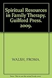 Spiritual resources in family therapy