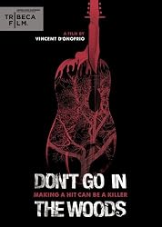 Don’t Go In The Woods